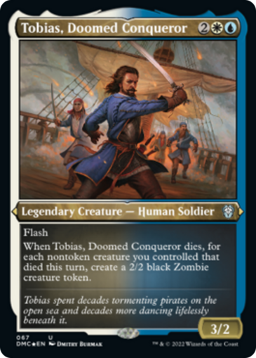 Tobias, Doomed Conqueror (Etched)